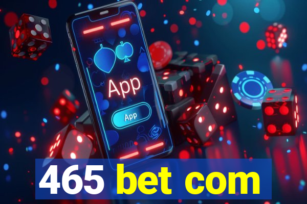 465 bet com